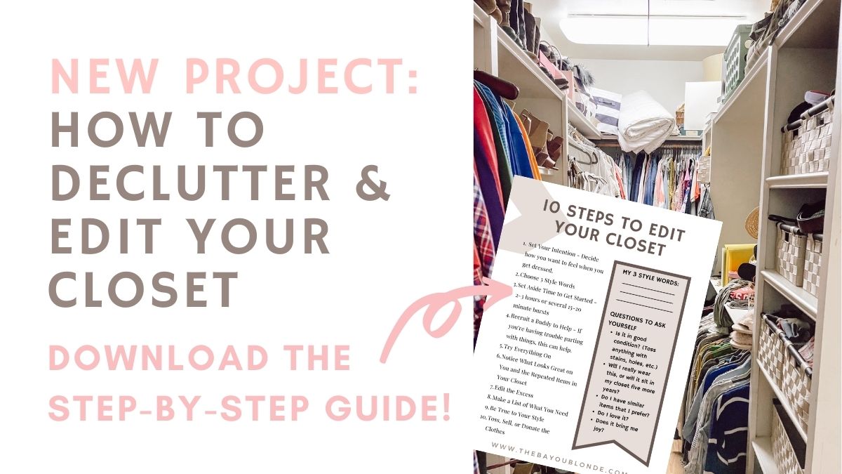 Part 1: How to Declutter & Edit Your Closet