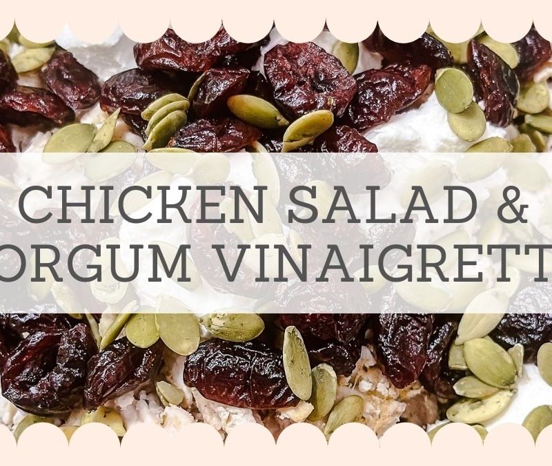 Chicken & Kale Salad with Sorghum Vinaigrette Recipe (and what I’ve been doing lately)
