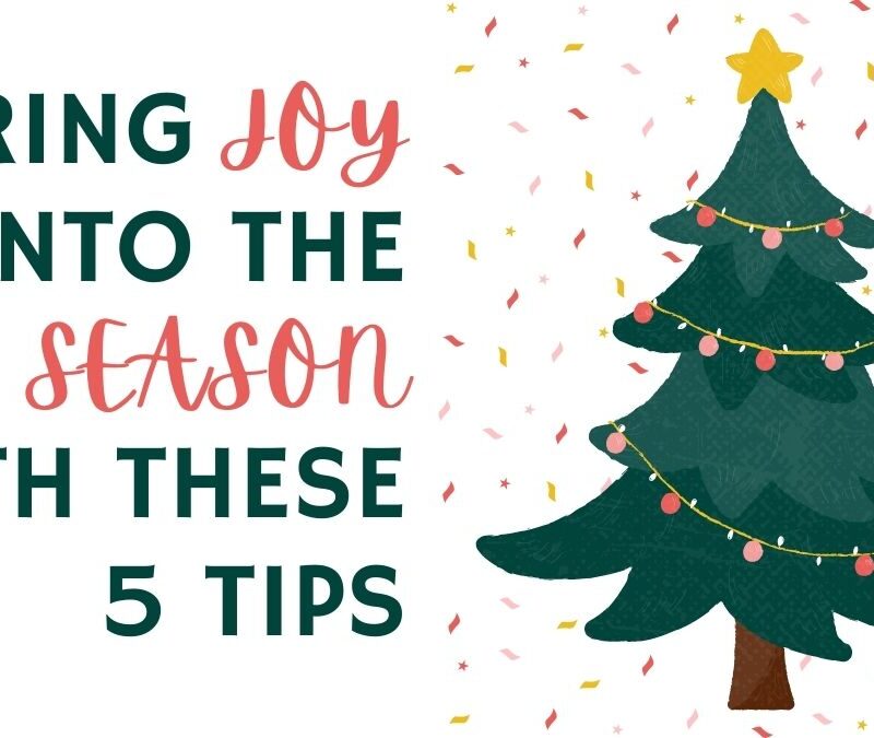 Bring Joy into the Season – 5 Tips for Keeping Christ at the Center of Christmas